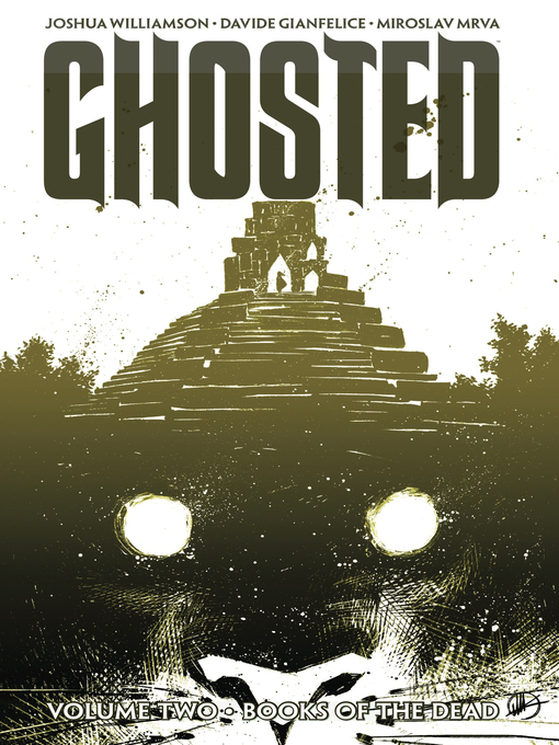 Title details for Ghosted (2013), Volume 2 by Joshua Williamson - Available